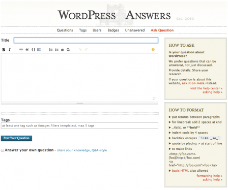 Help crowdsource a massive WordPress FAQ by asking or answering a question on the WordPress Stack Exchange.