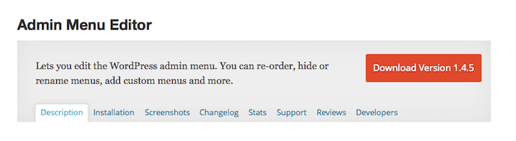 The Admin Menu Editor plugin simplifies the process of editing dashboard menus.