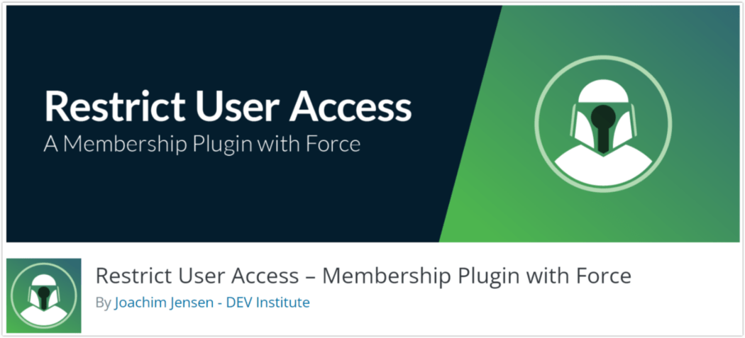 Restrict User Access – Membership Plugin with Force